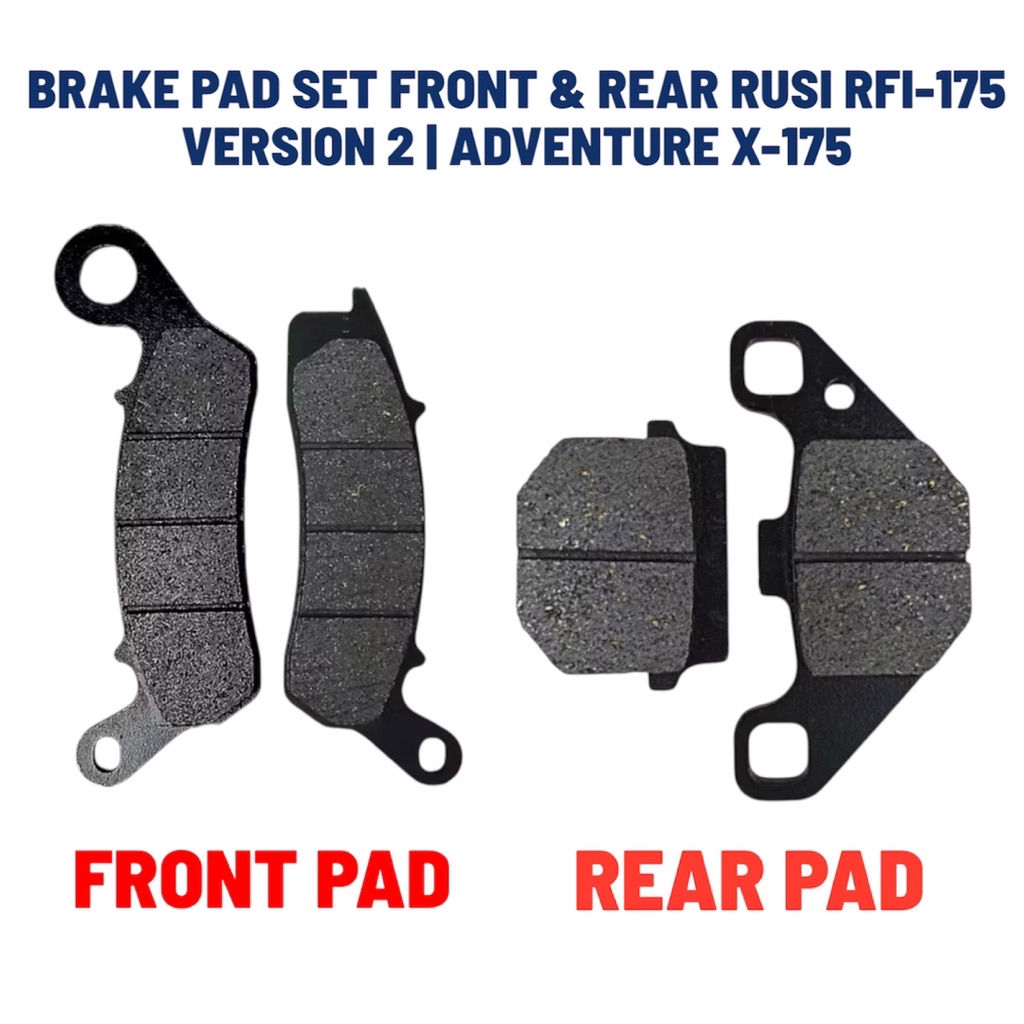 BRAKE PAD SET RUSI RFI-175 VERSION 2 | ADVENTURE X-175 (FRONT & REAR ...