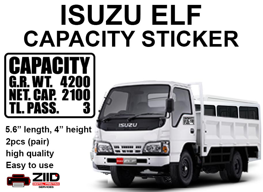 CAPACITY STICKER FOR ISUZU ELF TRUCK - ISUZU ELF STICKER SIGNAGE ...