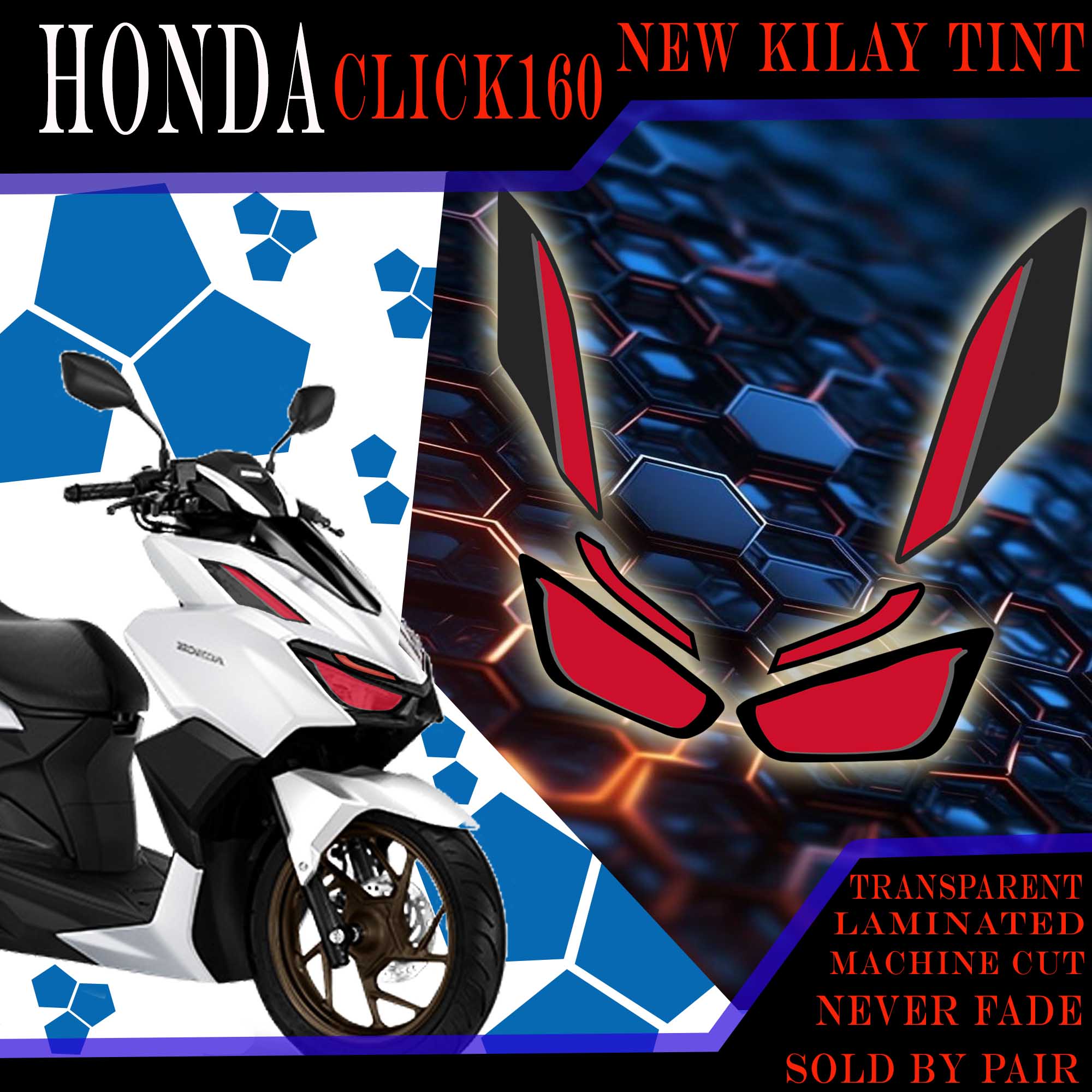 HONDA CLICK 160 NEW KILAY TINT STICKERS/ NEW KILAY TINT STICKERS FOR ...