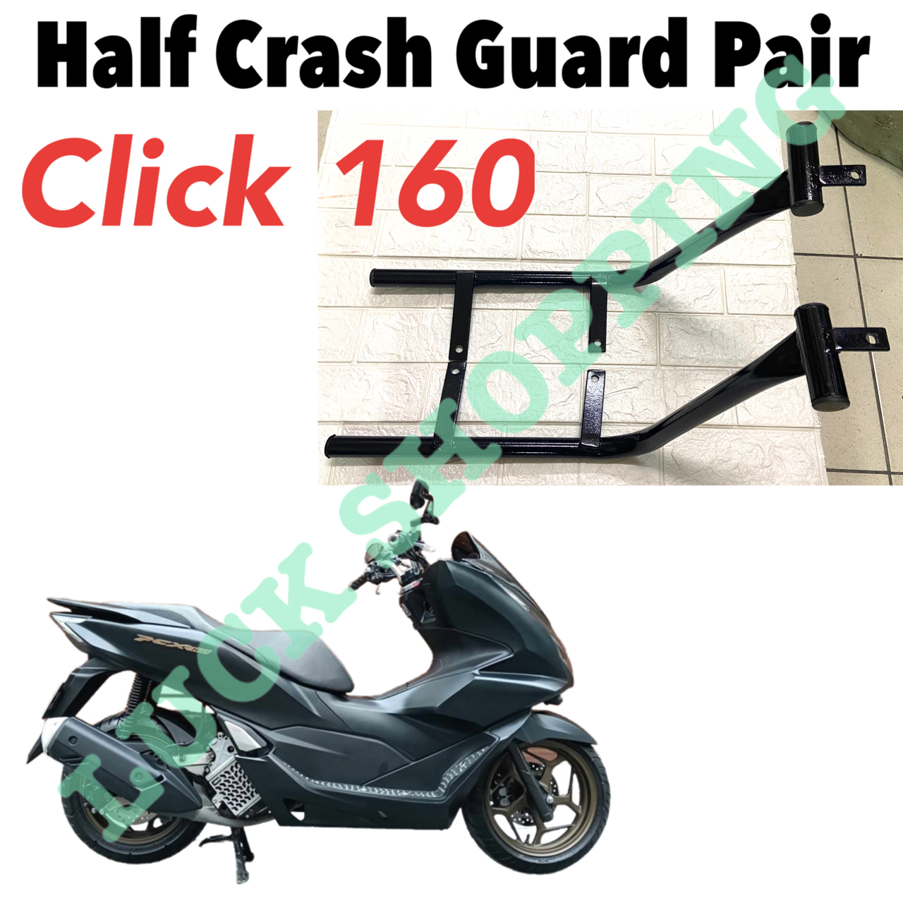 Honda Click 160 Motorcycle Half Crash Guard Pair Good Quality Made in ...