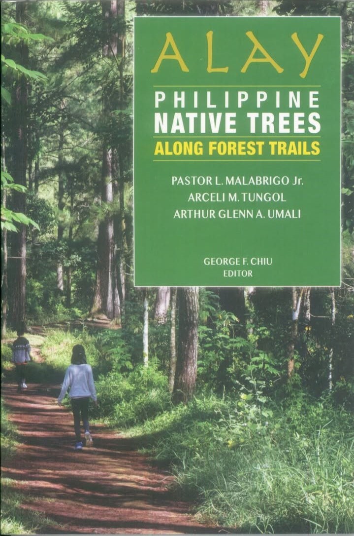 Alay: Philippine Native Trees Along Forest Trails by Pastor L ...