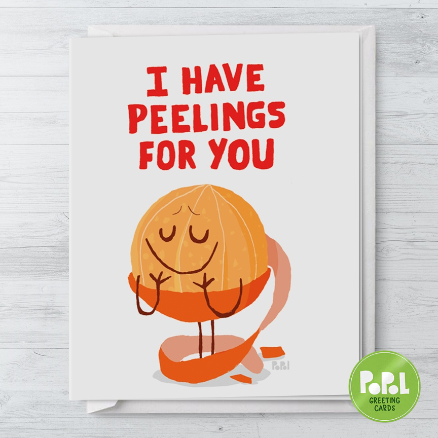 Popol - I Have Peelings For You - Greeting Card Cute Funny Sweet ...