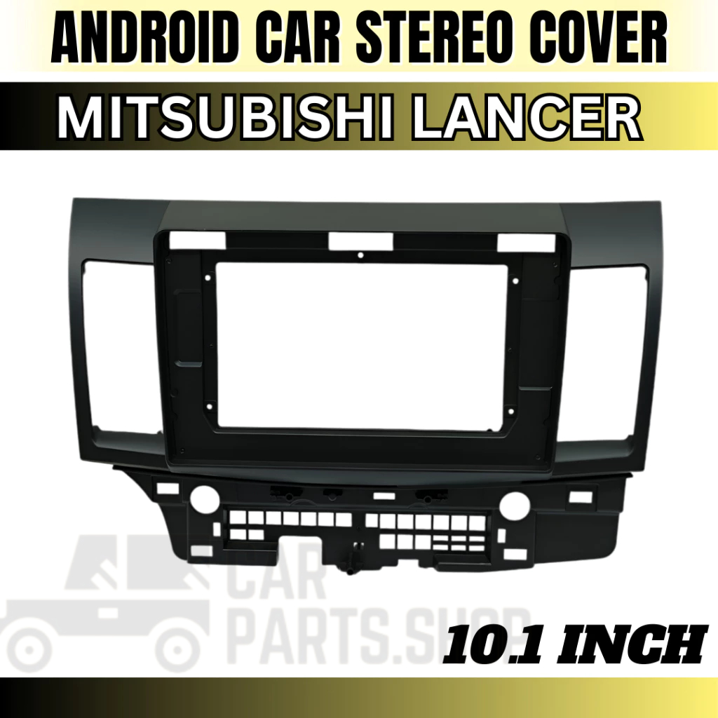 OAPC ANDROID CAR STEREO COVER 10.1INCH MITSUBISHI LANCER/STEREO WIRE