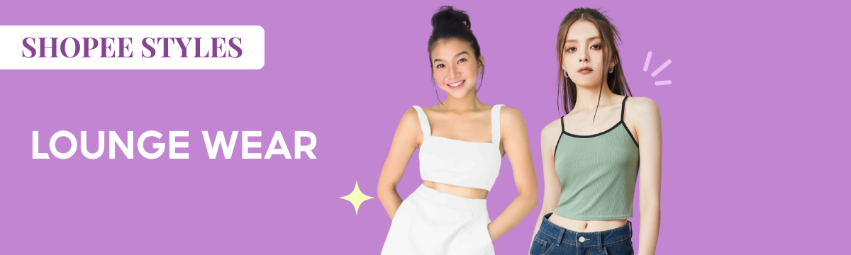 Shopee Styles Trendy Products: Lounge Wear June 2026 | Shopee PH