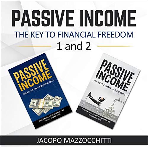 (Audible in CD’s) Passive Income The Key to Finacial Freedom. 2 Books ...