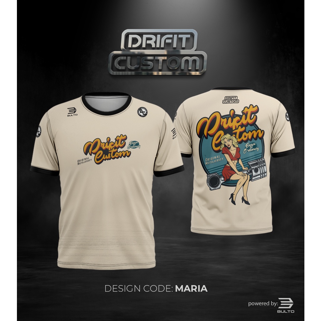 DRIFIT CUSTOM TEE MARIA