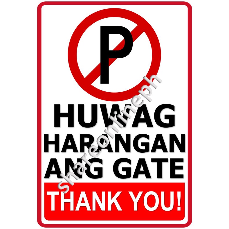 Laminated Signages Huwag Harangan Ang Gate Signage Sign Boards Dont Block The Gate 5443