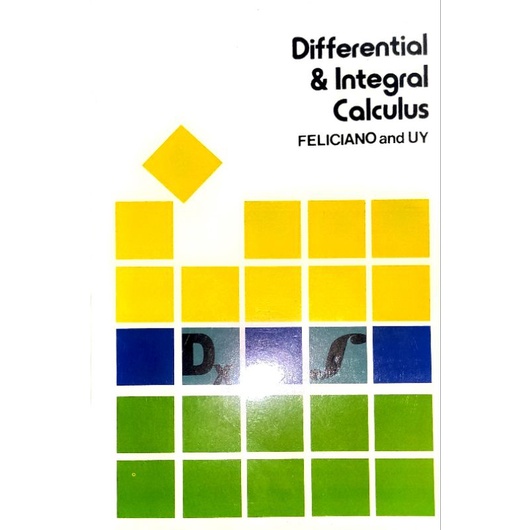 DIFFERENTIAL AND INTEGRAL CALCULUS FELICIANO AND UY Shopee Philippines