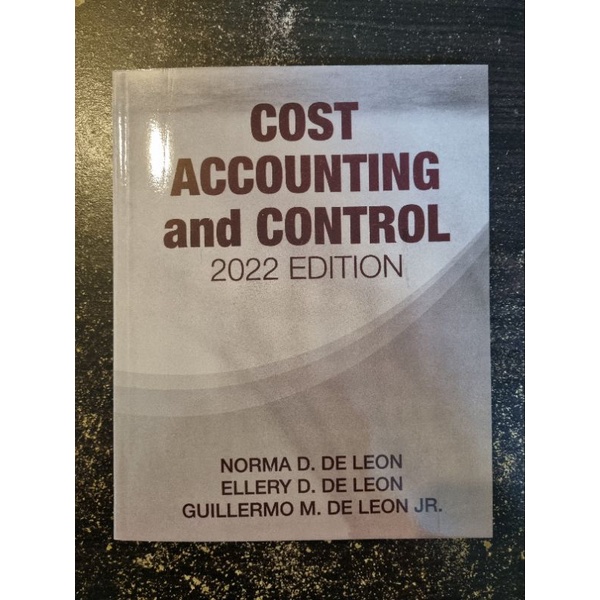 Cost Accounting & Control 2022 EditionBy: Norma De Leon | Shopee ...