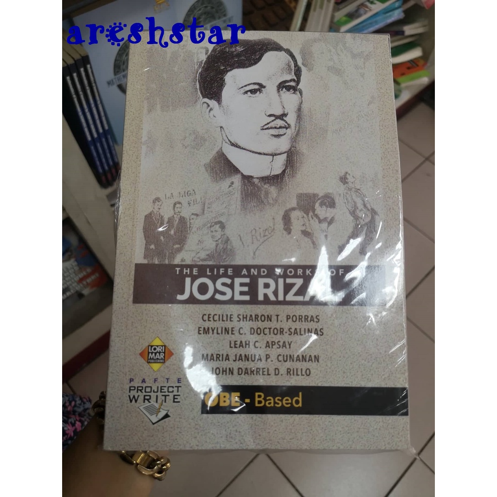 The Life And Works Of Jose Rizal by Porras, Doctor-Salinas, Apsay