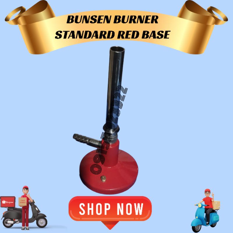 BUNSEN BURNER STANDARD ,RED BASE Shopee Philippines