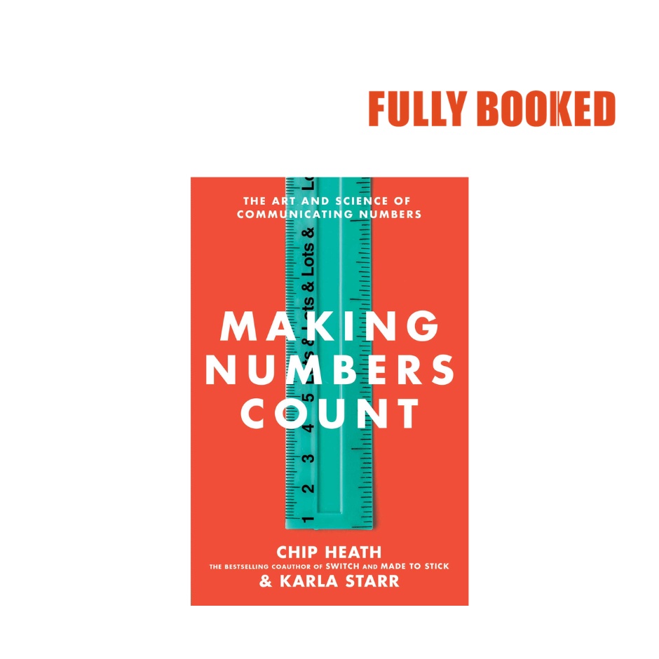 Making Numbers Count: The Art and Science of Communicating Numbers ...