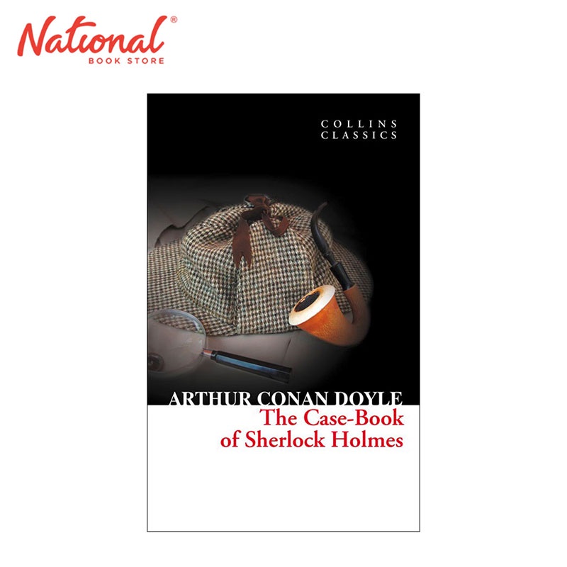 The Case-Book of Sherlock Holmes by Sir Arthur Conan Doyle - Mass ...