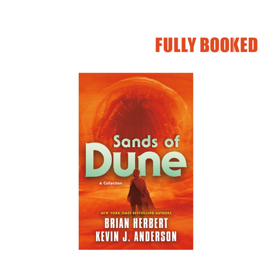 Sands of Dune Novellas from the Worlds of Dune Dune, Book 11