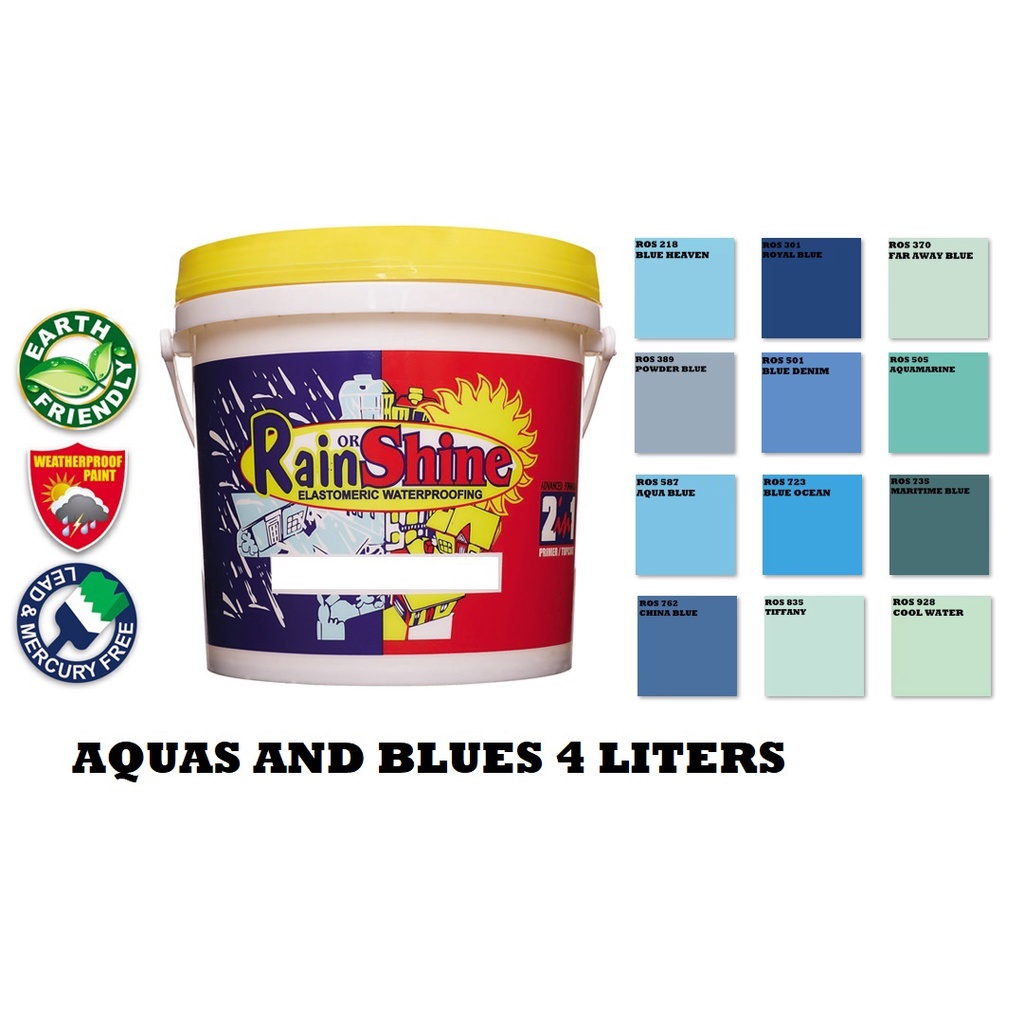 RAIN OR SHINE COLORS AQUA & BLUE 4 LITERS 1 GALLON ELASTOMERIC