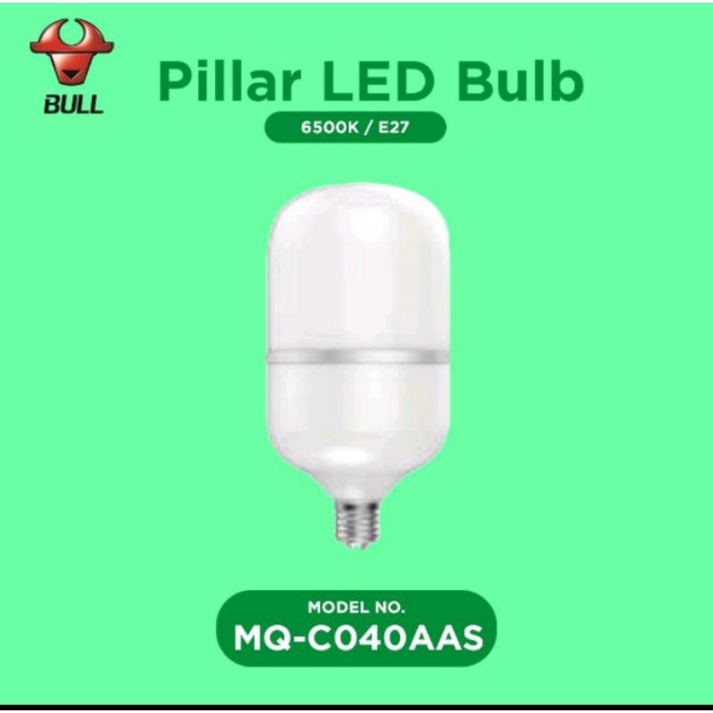 BULL PILLAR LED BULB 6500K DAYLIGHT E27 30W/40W HIGH QUALTIY LED BULB