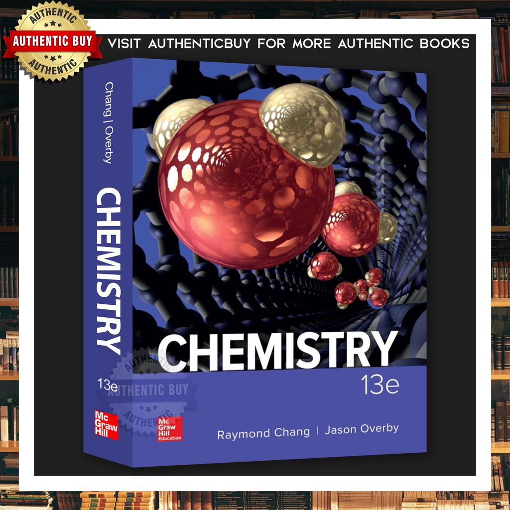 AUTHENTIC / CHEMISTRY 13e by Raymond Chang, Jason Overby | Shopee Philippines