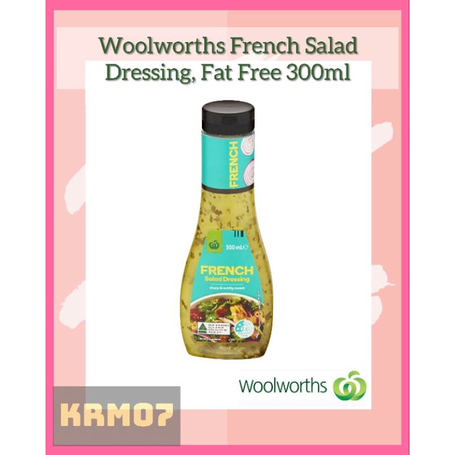 WOOLWORTHS French Salad Dressing, 99 Fat Free 300ml Shopee Philippines