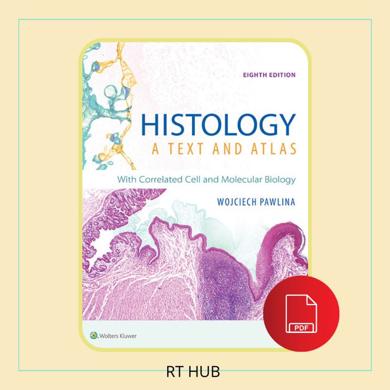 Histology A Text And Atlas With Correlated Cell And Molecular Biology ...