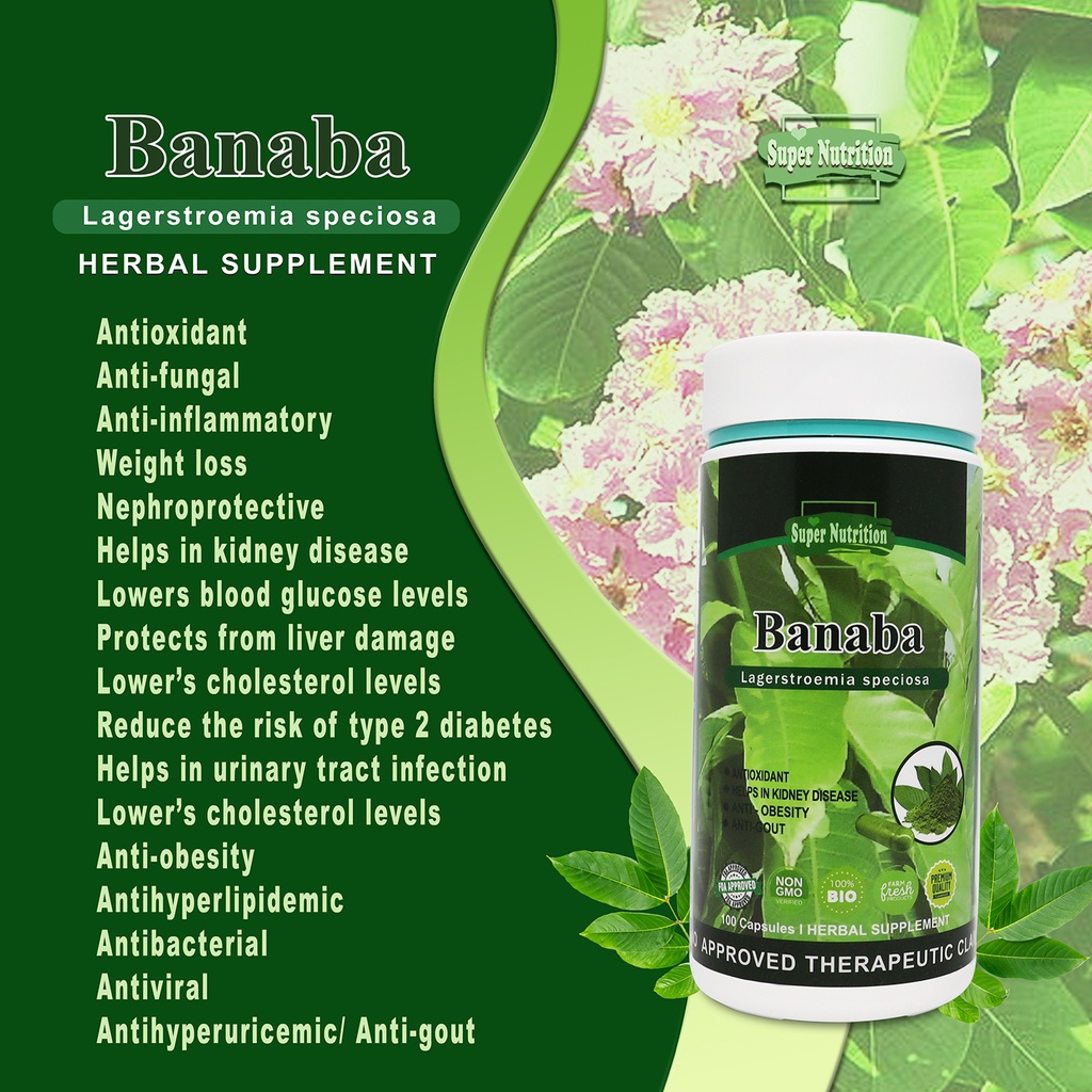 Super Nutrition Banaba Herbal Supplement 100 Capsules x 500mg Bottle
