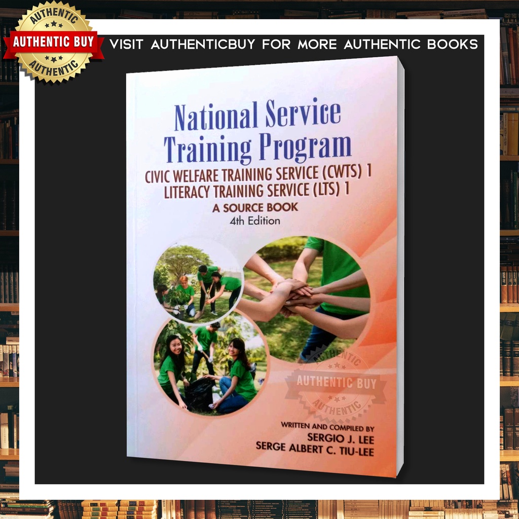 Authentic National Service Training Program Nstp Cwts 1 Lts 1 By Sergio Lee Tiu Lee Shopee