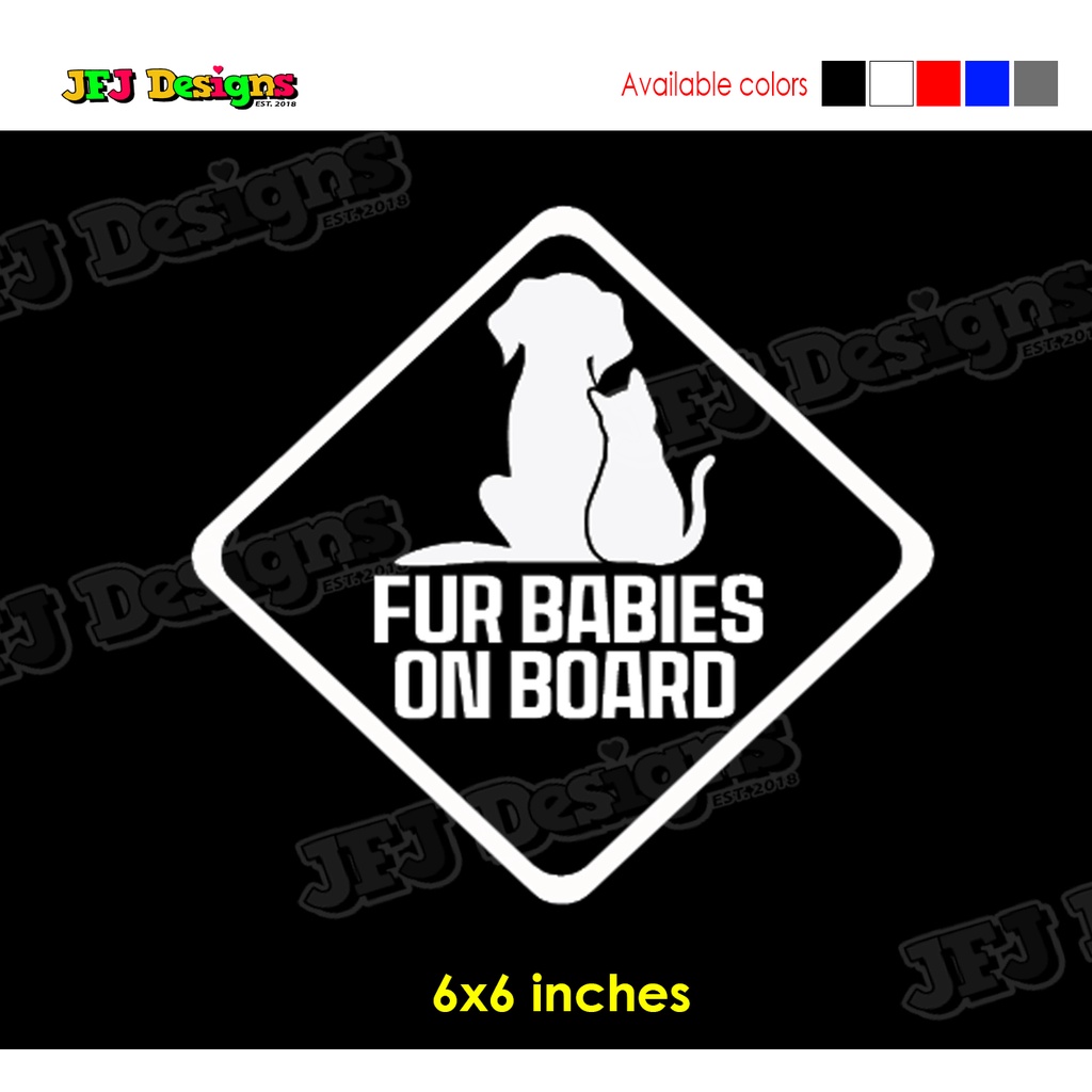 FUR BABIES ON BOARD 6x6 inches cutout vinyl sticker | Shopee Philippines