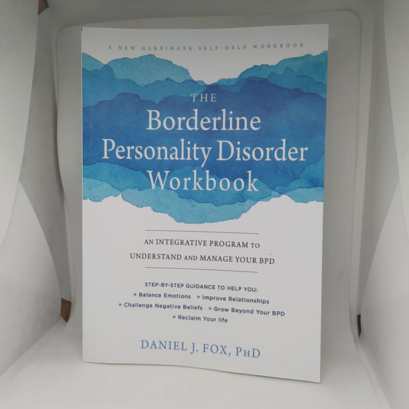 The Borderline Personality Disorder Workbook Book - Daniel J Fox ...