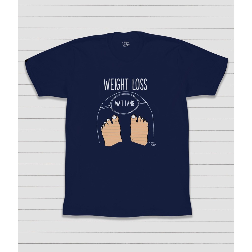 LinyaLinya TShirt Weight Loss Wait Lang Shopee Philippines