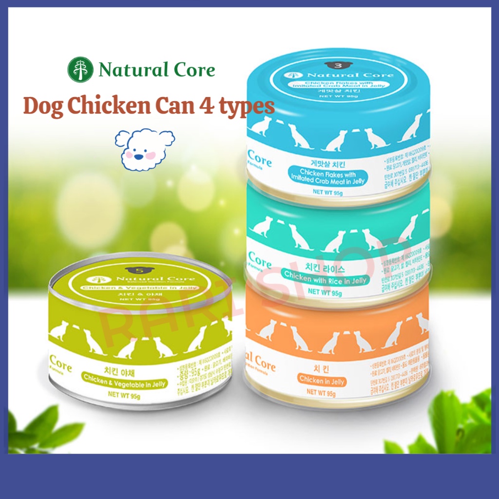 [Natural Core] Dog Chicken Can 4 types (95g) | Shopee Philippines