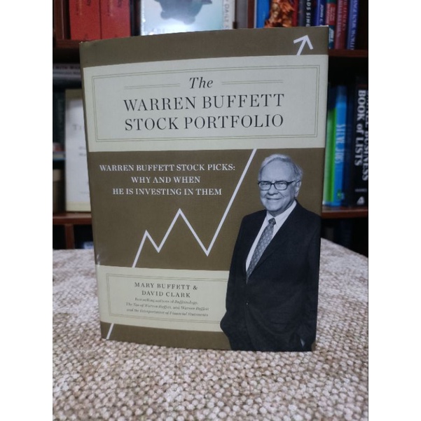 The Warren Buffett Stock Portfolio By Mary Buffet And David Clark