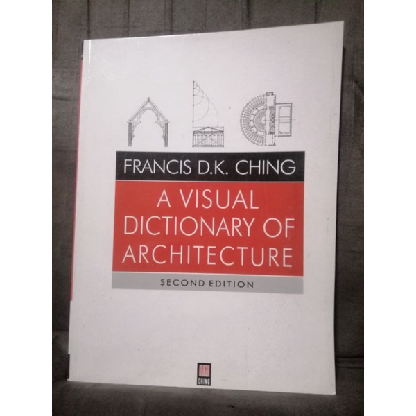 A VISUAL DICTIONARY OF ARCHITECTURE 2nd Edition by Francis D.K. Ching ...