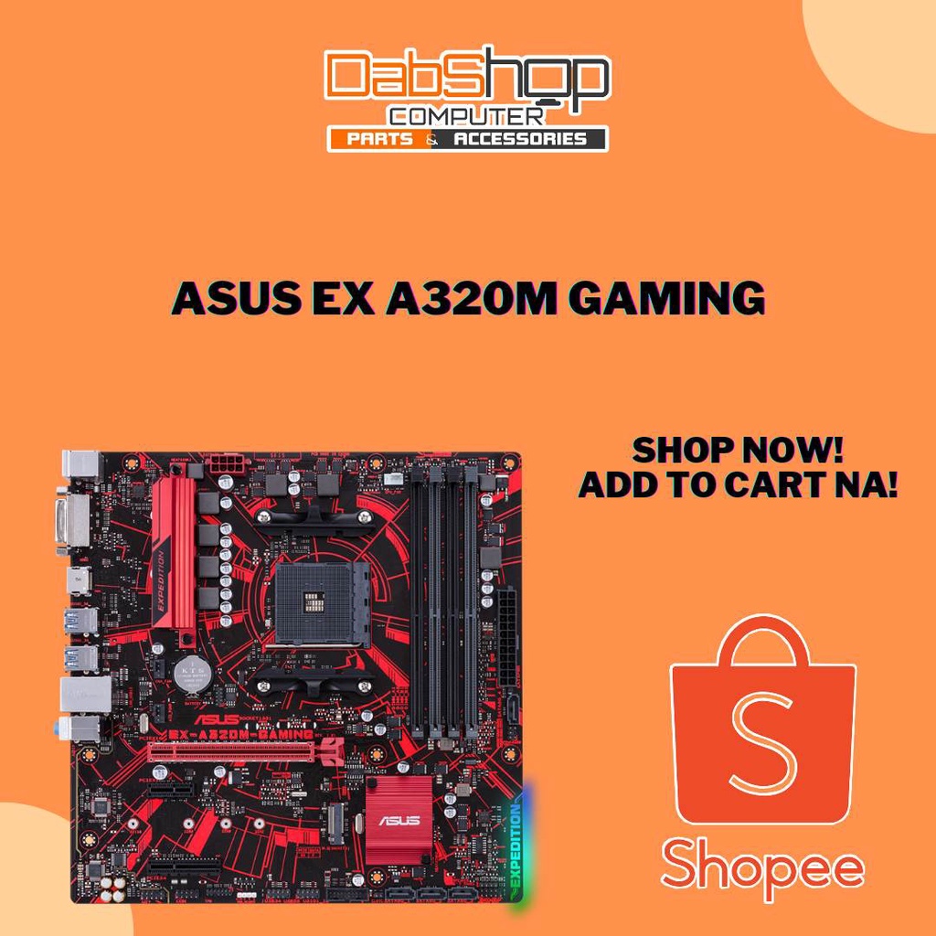 ASUS EX A320M GAMING MOTHERBOARD Shopee Philippines