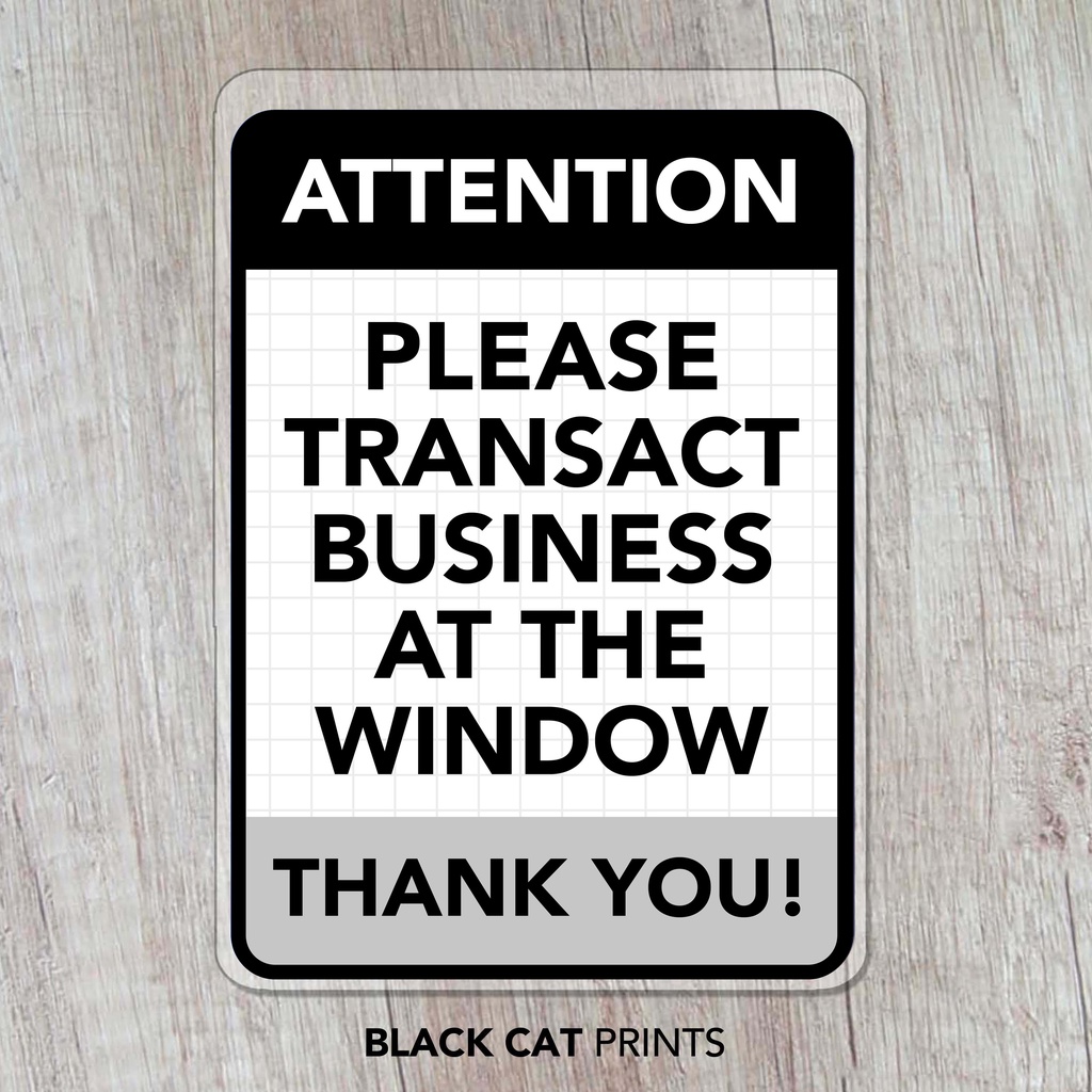 please-transact-business-at-the-window-sign-laminated-signage-sign