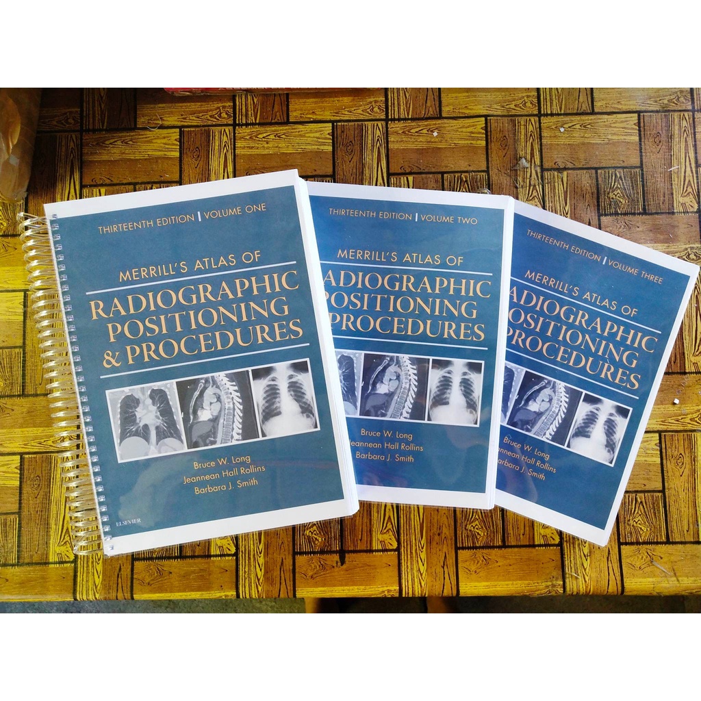 Merrill's Atlas of Radiographic Positioning and Procedures 13th edition