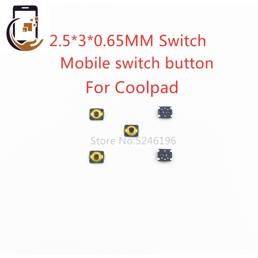 10-100pcs 2.5*3*0.65MM 2.5x3x0.65MM For Coolpad Tactile Push Button ...