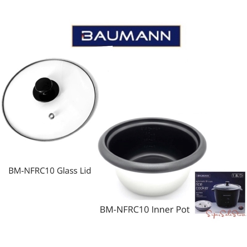Baumann Rice Cooker Inner Pot /Glass Lid ONLY ️BMNFRC10 Shopee