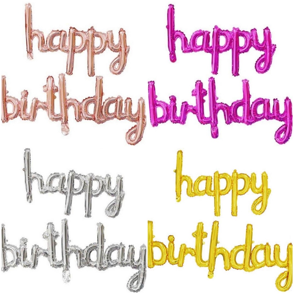 HAPPY BIRTHDAY Cursive FOIL BALLOON SET Banner | Shopee Philippines