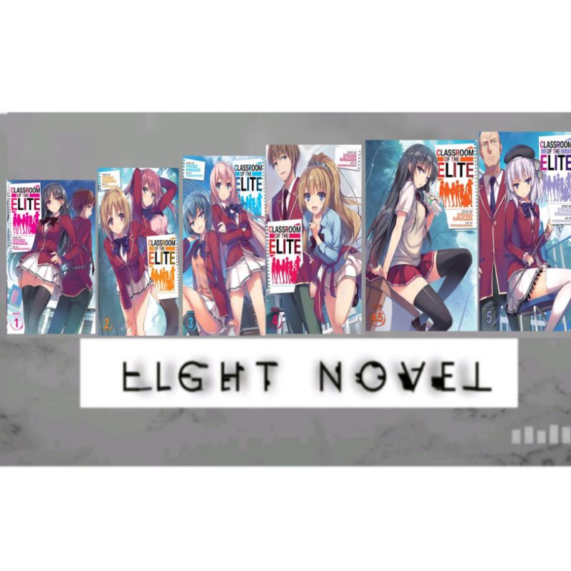Classroom of the Elite (Light Novel) by Kinugasa, Syougo