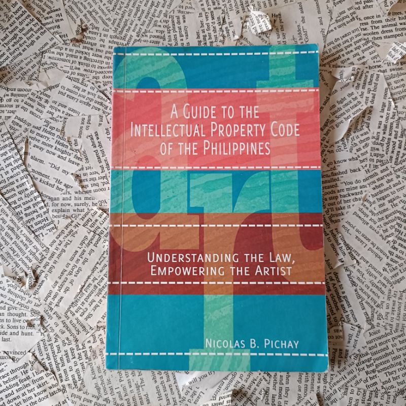 A GUIDE TO THE INTELLECTUAL PROPERTY CODE OF THE PHILIPPINES NICOLAS