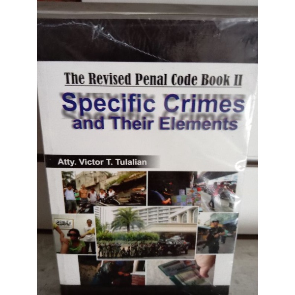 THE REVISED PENAL CODE BOOK2: specific crimes and their elements ...