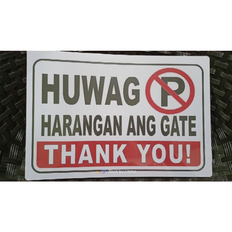 Laminated Signages Huwag Harangan Ang Daan Signage Si 2054