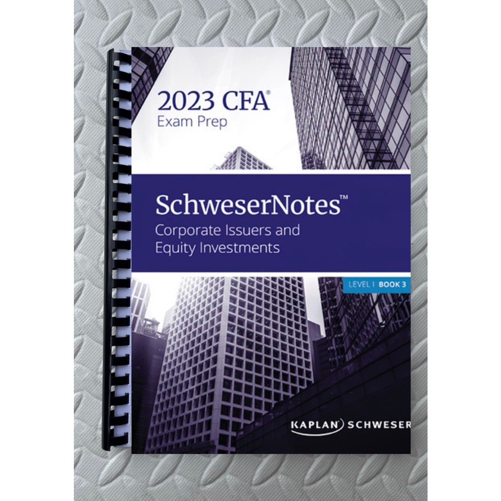 REPRINTED: 2023 LEVEL 1 CFA SCHWESER NOTES BOOK 1-6 | Shopee Philippines