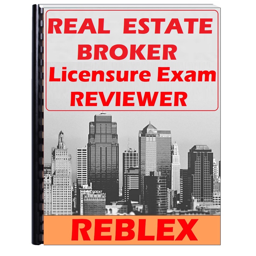Real Estate Broker Board Exam Reviewer 2024 REBLEX Updated Edition