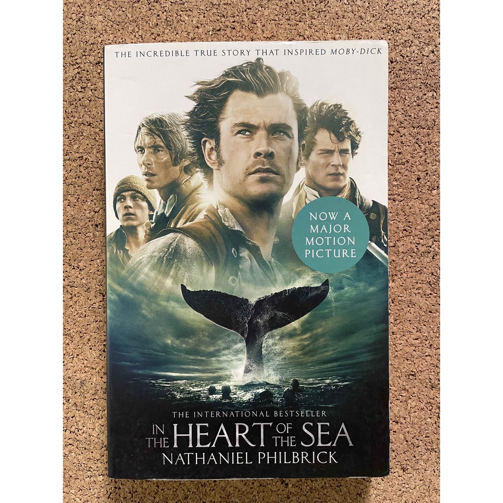 In the Heart of the Sea: The Tragedy of the Whaleship Essex by ...