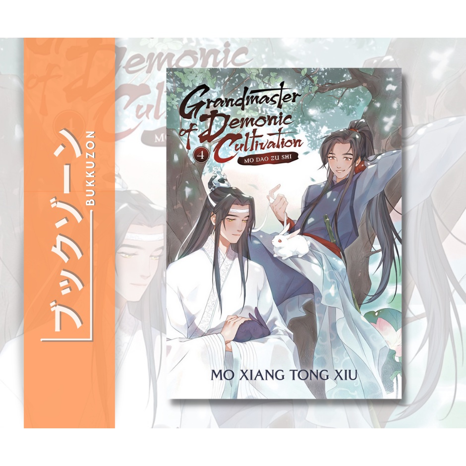 Grandmaster of Demonic Cultivation: Mo Dao Zu Shi Novel Volume 4 (English)