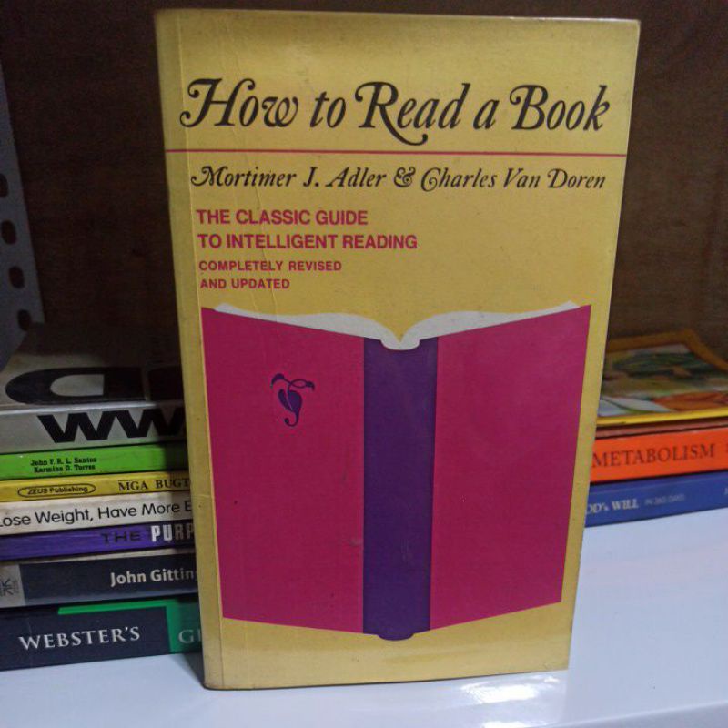 how to read a book the classic guide to intelligent reading Mortimer J ...