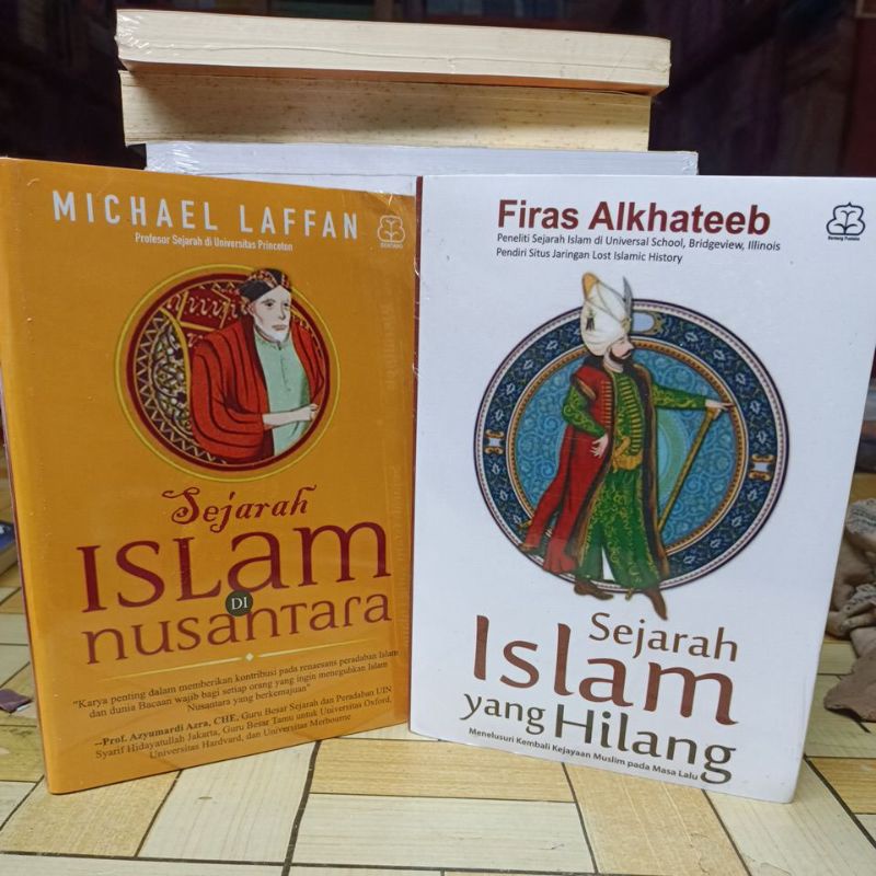 Islamic History In The Archipelago Of Lost Islamic History MICHAEL