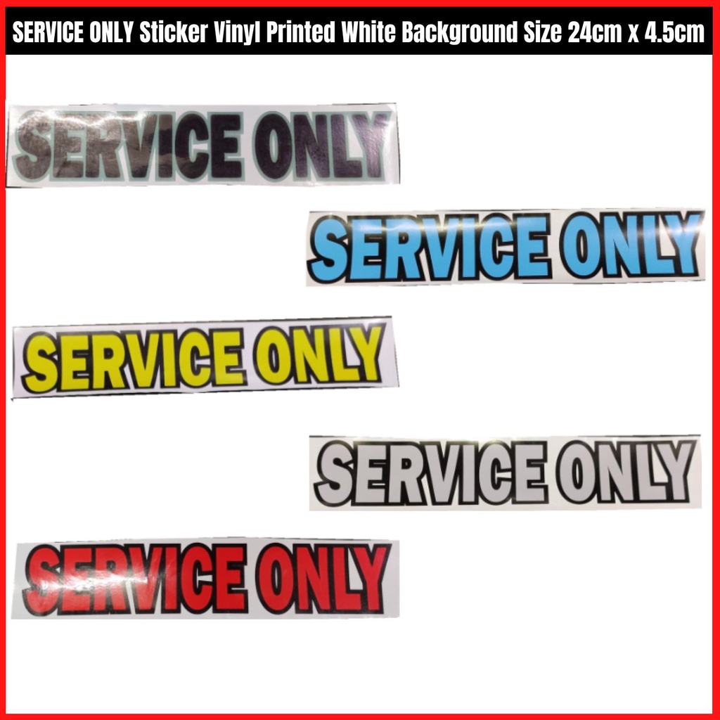 SERVICE ONLY Sticker Vinyl Printed White Background Size 24cm x 4.5cm ...