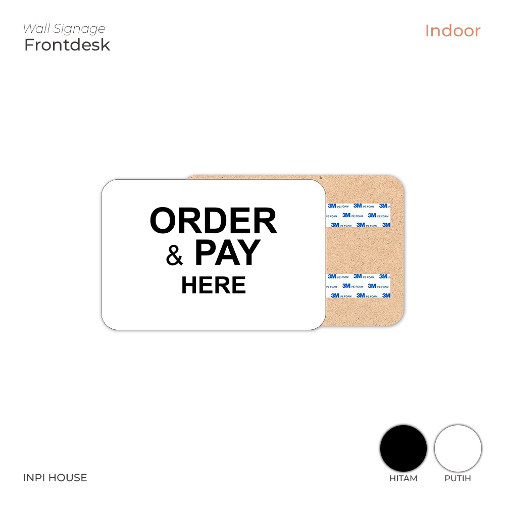 INPI HOUSE Signage Order & Pay Area - Cashier Area Sign Board, Order ...