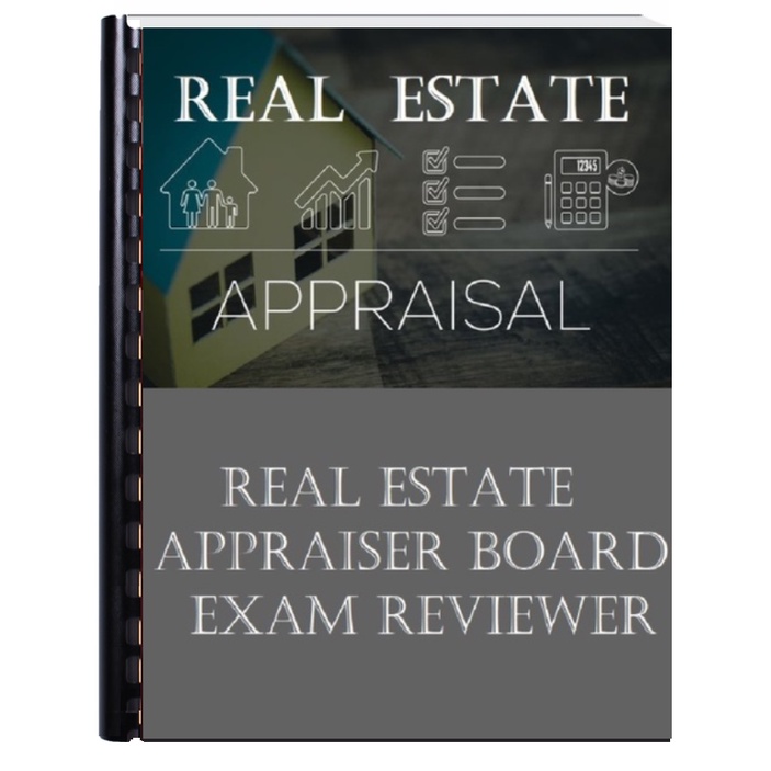 Real Estate Appraiser Board Exam Reviewer (Questions and Answers